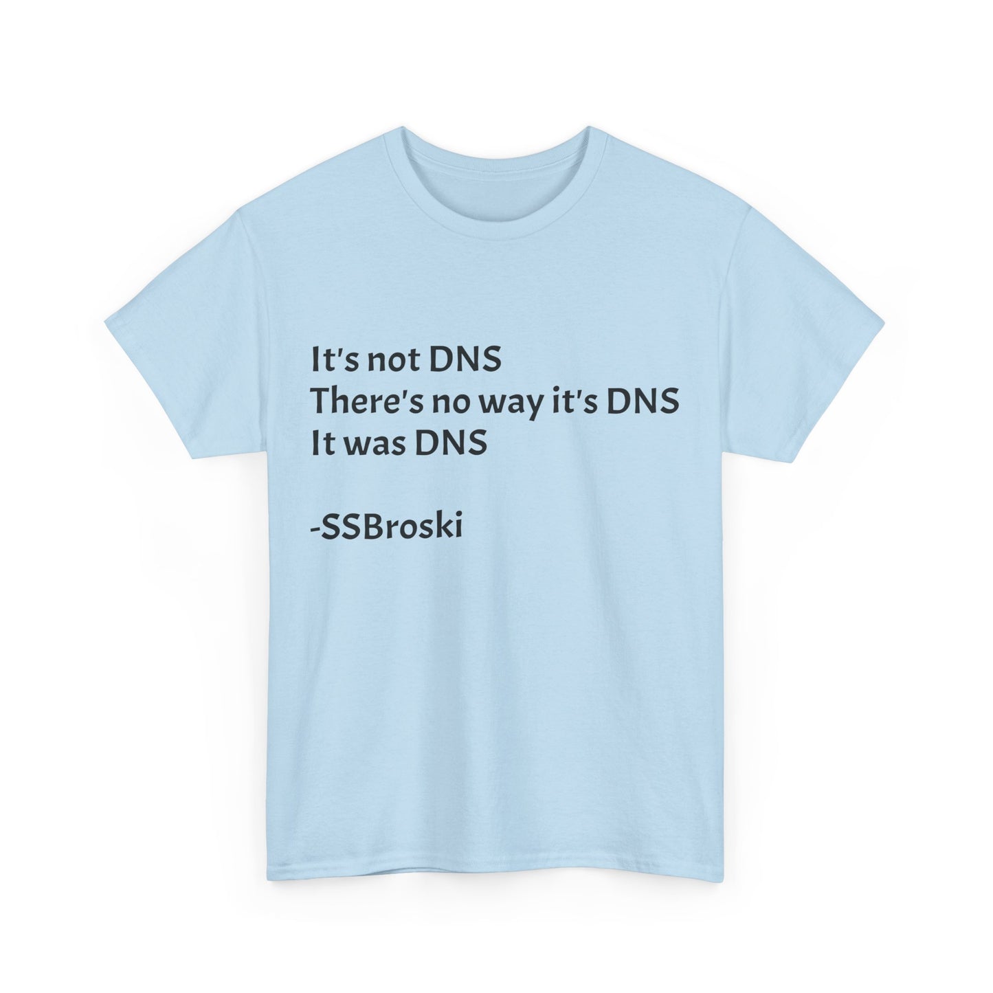 One Off Designs - Gildan DNS Tee